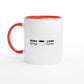 White 11oz Ceramic Mug with Color Inside - More Espresso Less Depresso