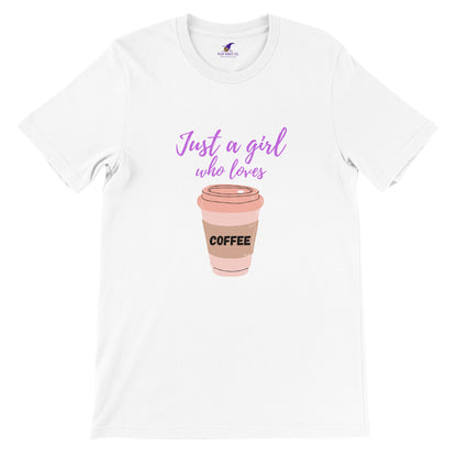 Premium Unisex "Just A Girl" T-shirt
